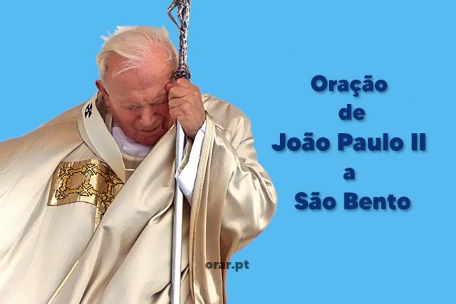 Oração de João Paulo II a São Bento